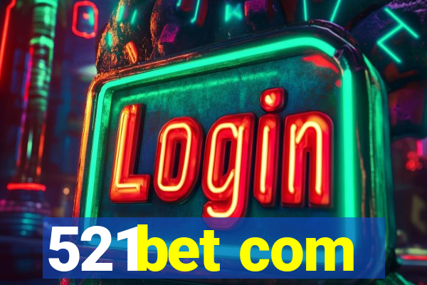 521bet com